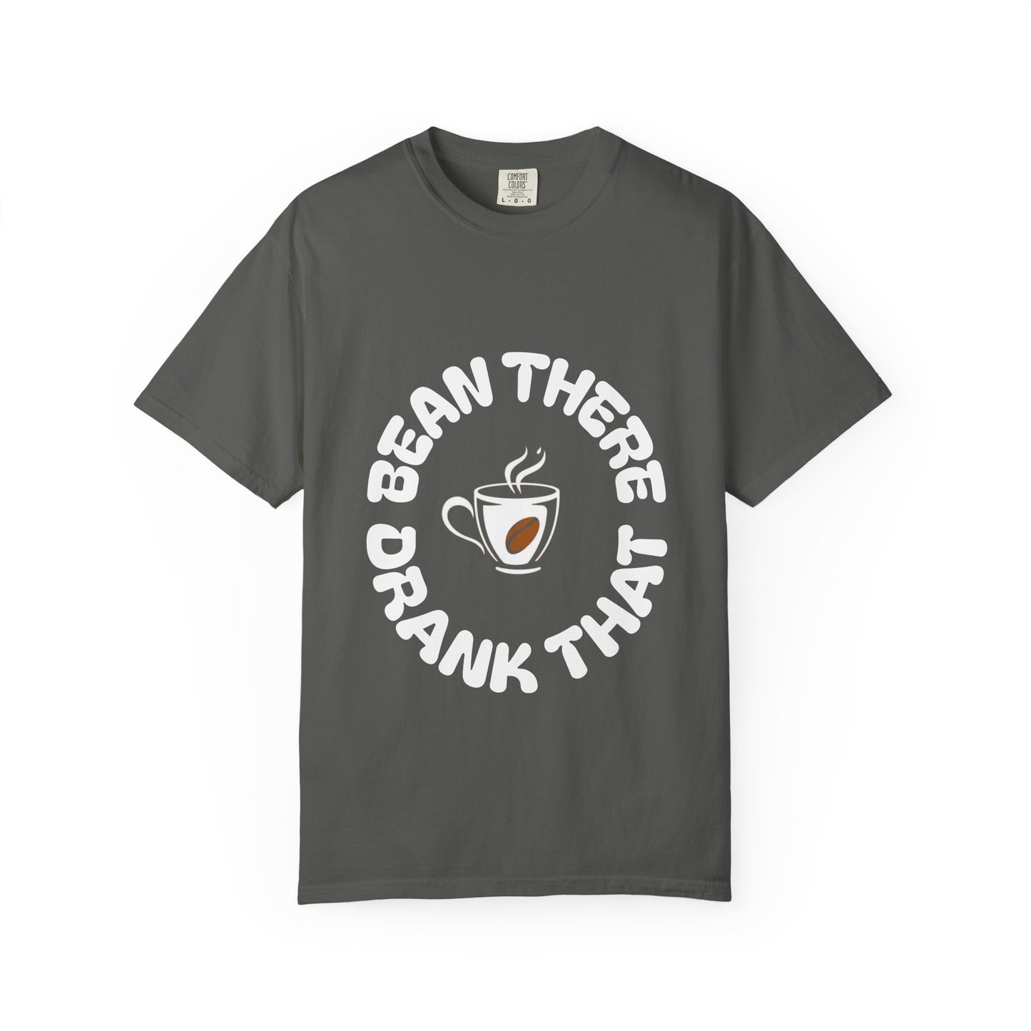 Bean There Unisex Garment-Dyed T-shirt