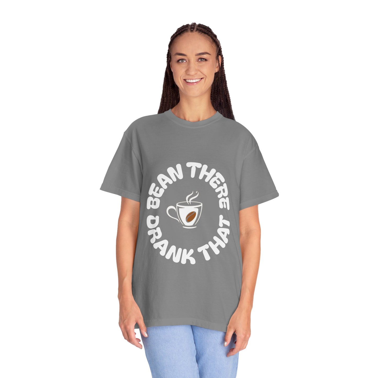 Bean There Unisex Garment-Dyed T-shirt