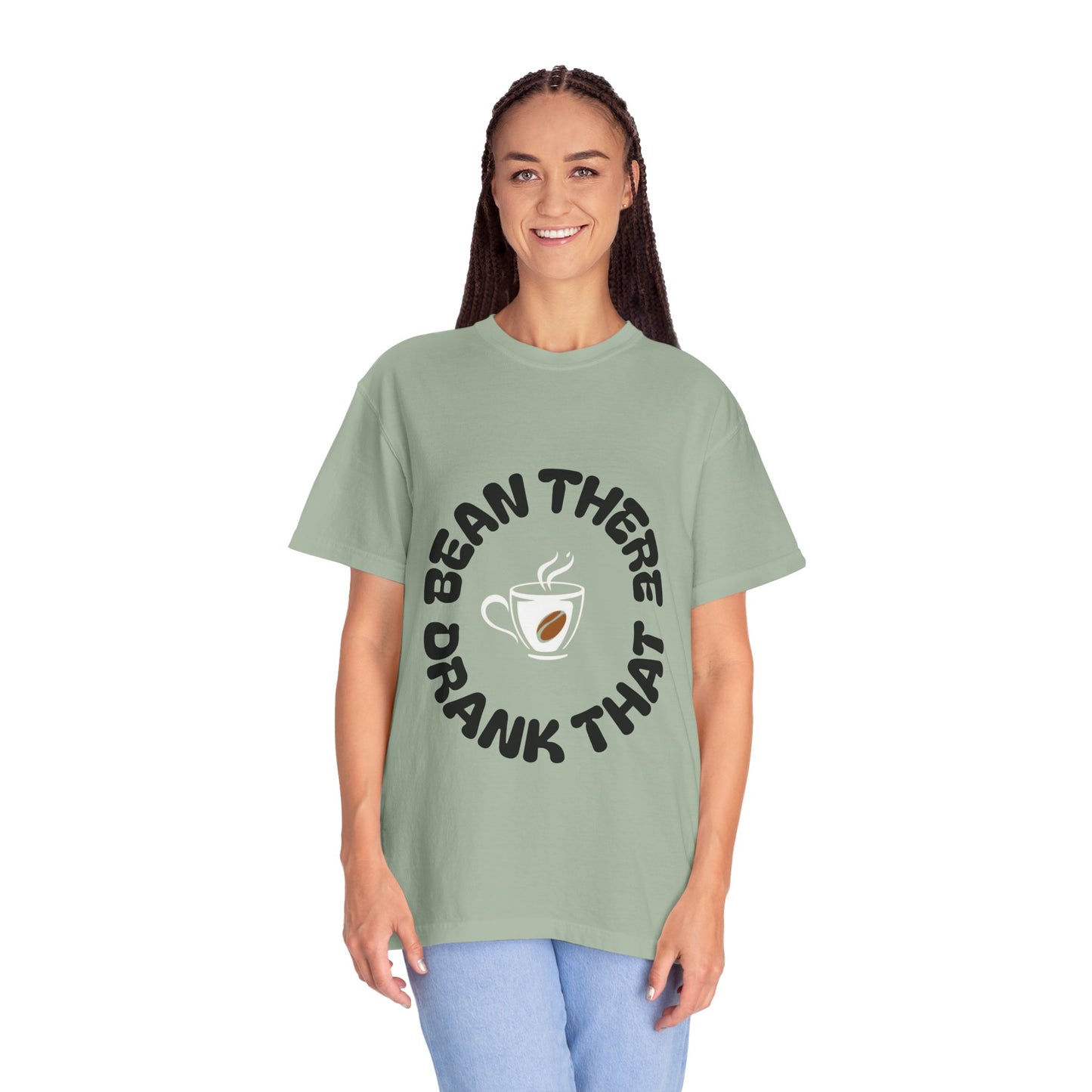 Bean There Unisex Garment-Dyed T-shirt