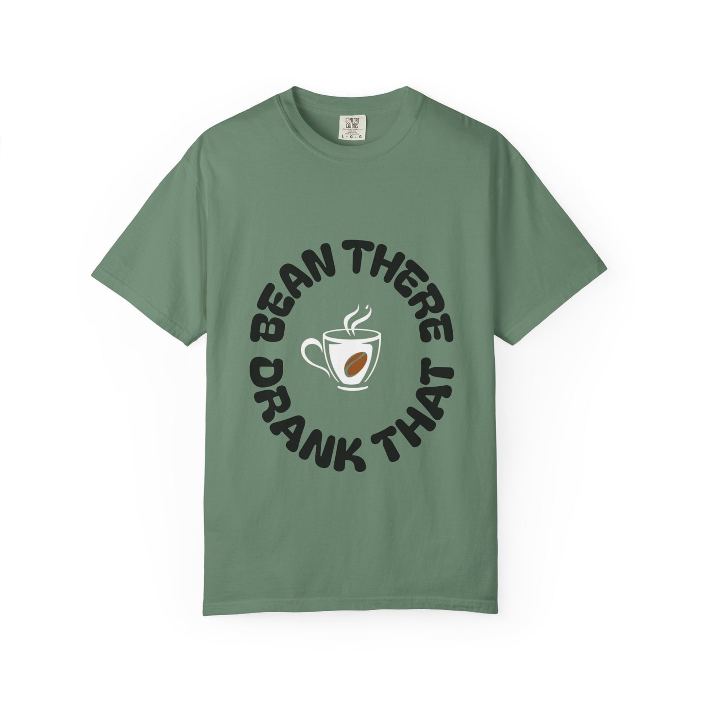 Bean There Unisex Garment-Dyed T-shirt