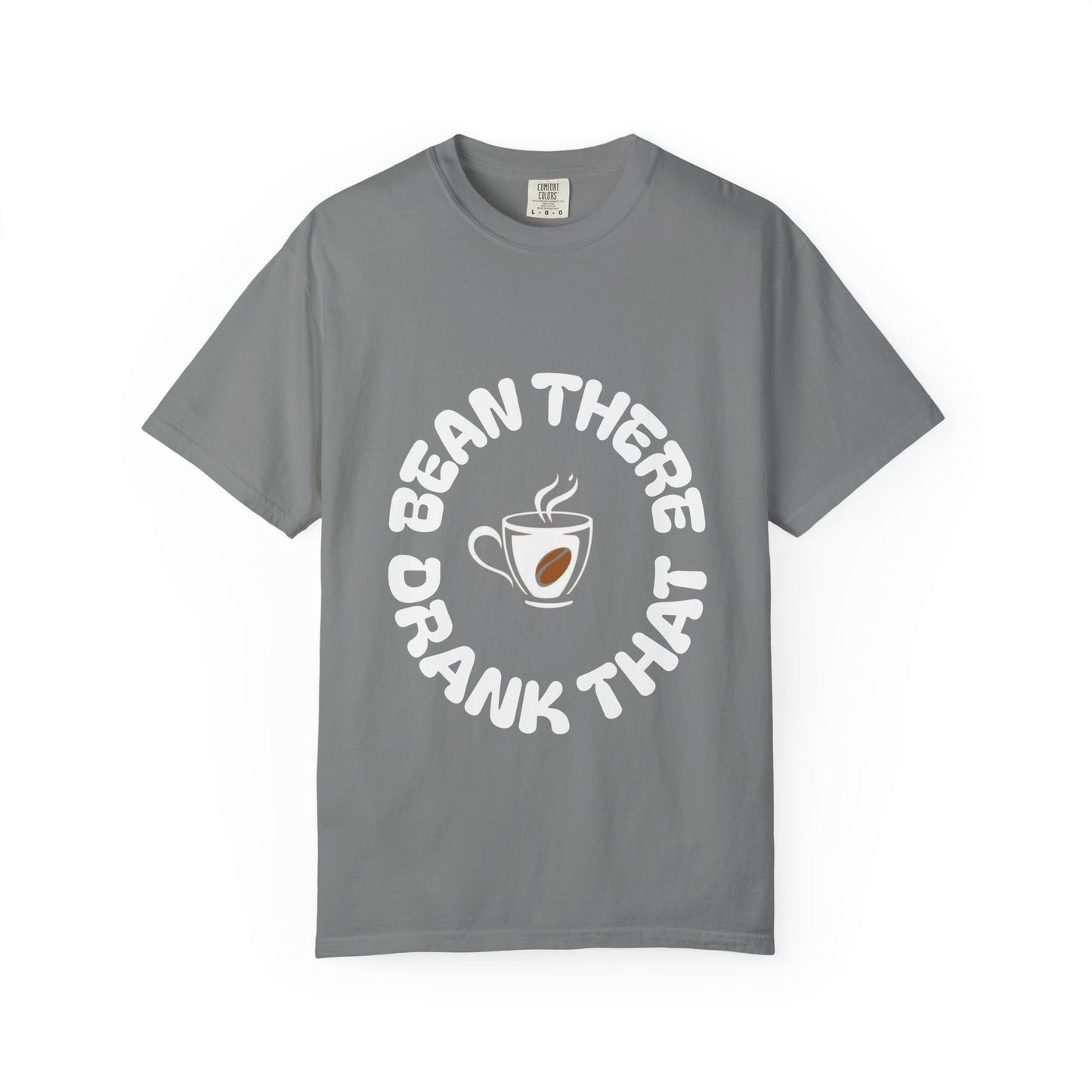 Bean There Unisex Garment-Dyed T-shirt