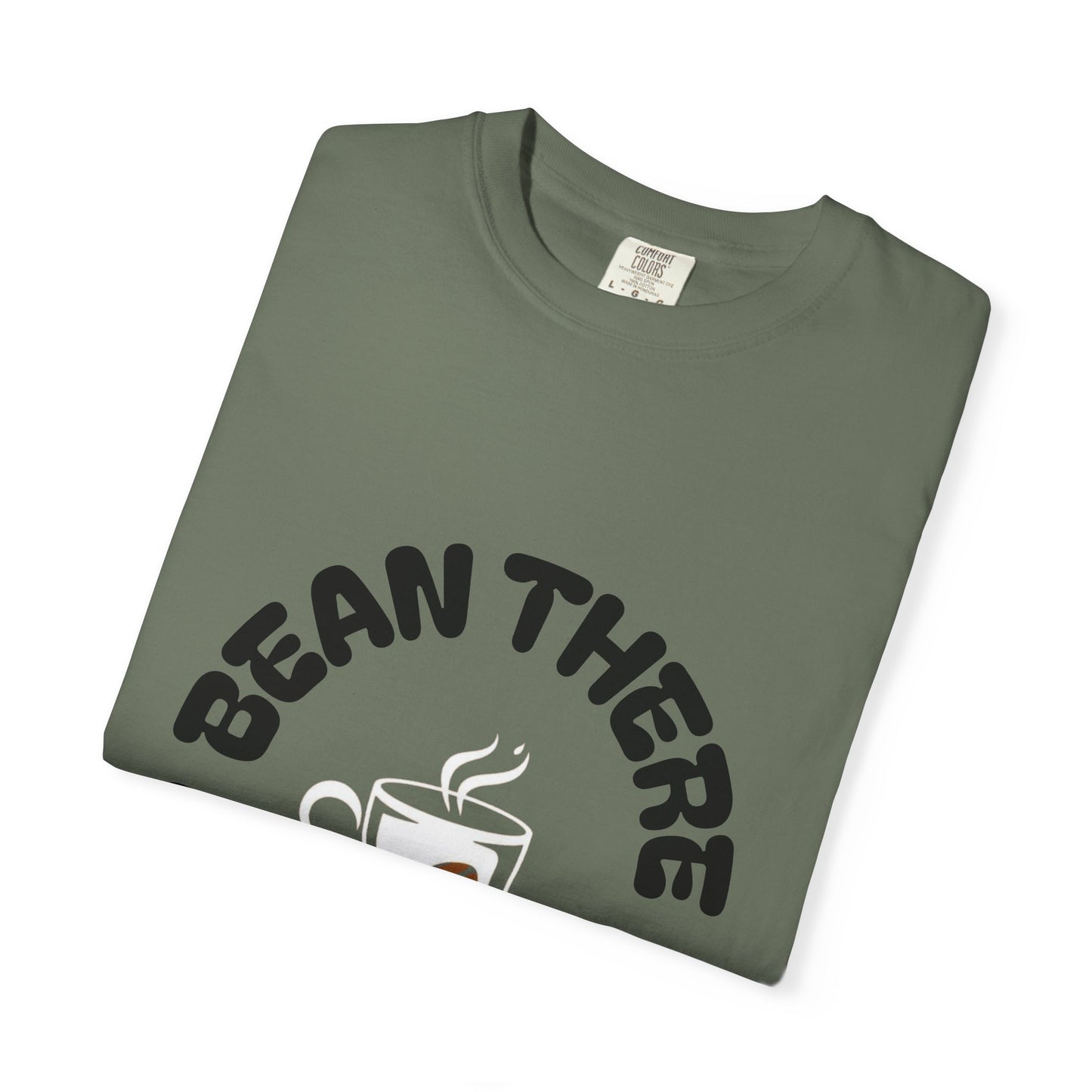 Bean There Unisex Garment-Dyed T-shirt