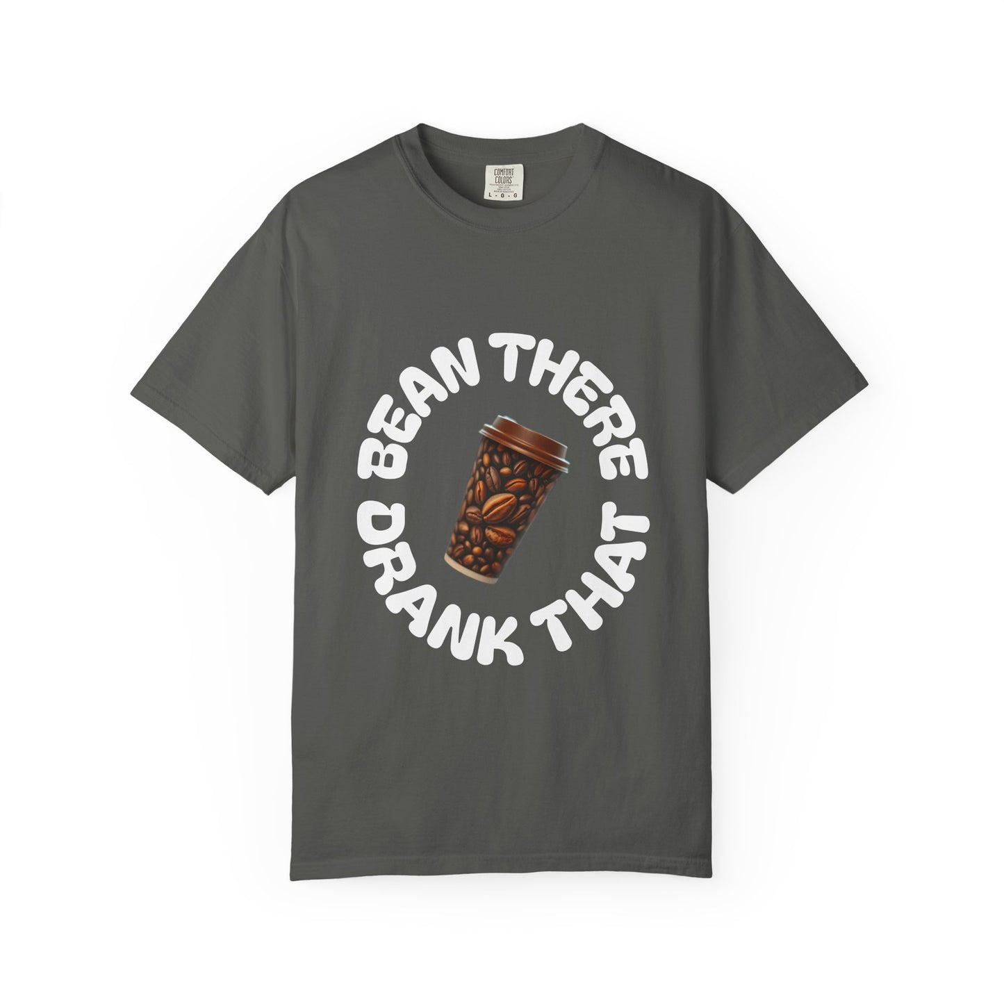 Bean There Unisex Garment-Dyed T-shirt