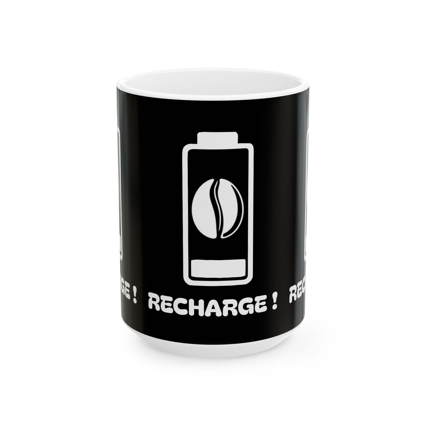Recharge ! Black & White Ceramic Mug, (11oz, 15oz)
