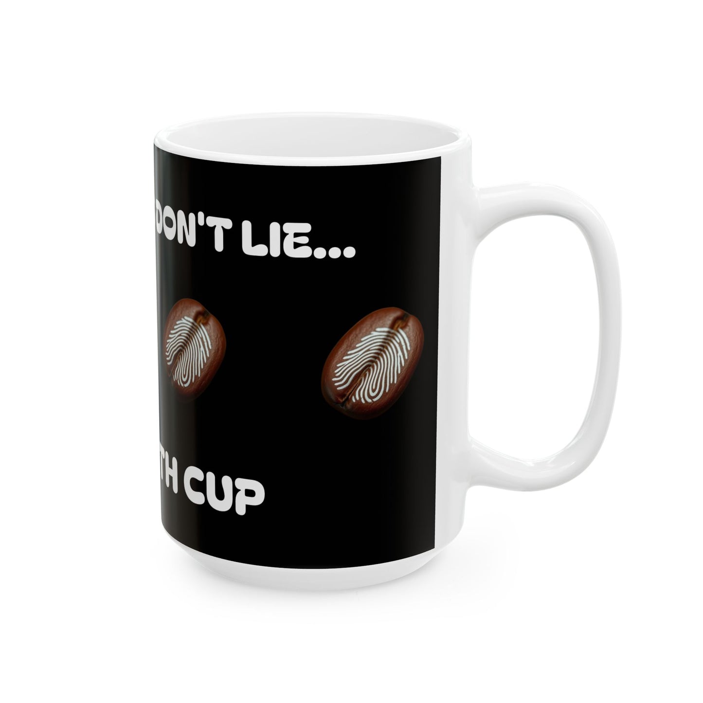 Fingerprits Don't Lie Fingerprints Ceramic Mug, (11oz, 15oz)