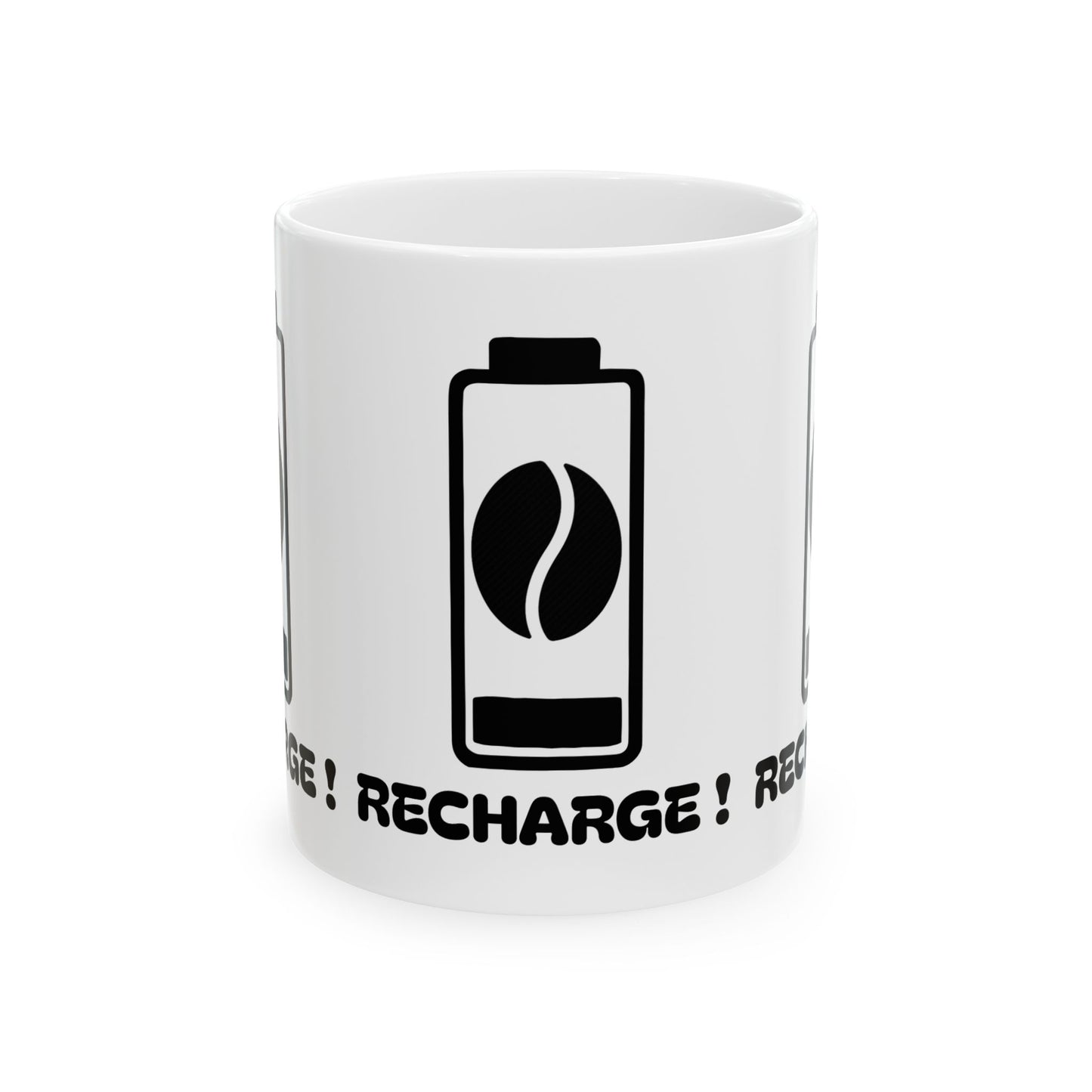 Recharge ! Ceramic Mug, (11oz, 15oz)